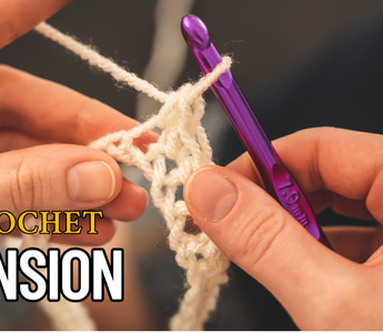 Crochet Tension