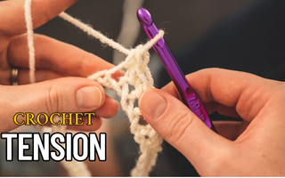 Crochet Tension