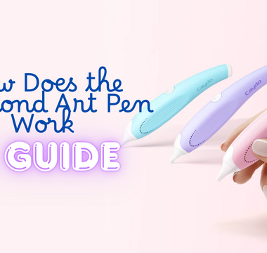How Does the Diamond Art Pen Work? A Guide for Beginners