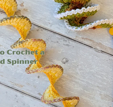 How to Crochet a Wind Spinner: Step-by-Step Guide