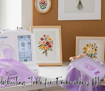 Troubleshooting Table for Embroidery Machines
