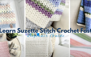 Learn Suzette Stitch Crochet Fast (Beginner Guide)
